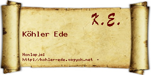 Köhler Ede névjegykártya